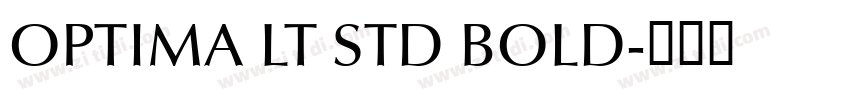 OPTIMA LT STD BOLD字体转换